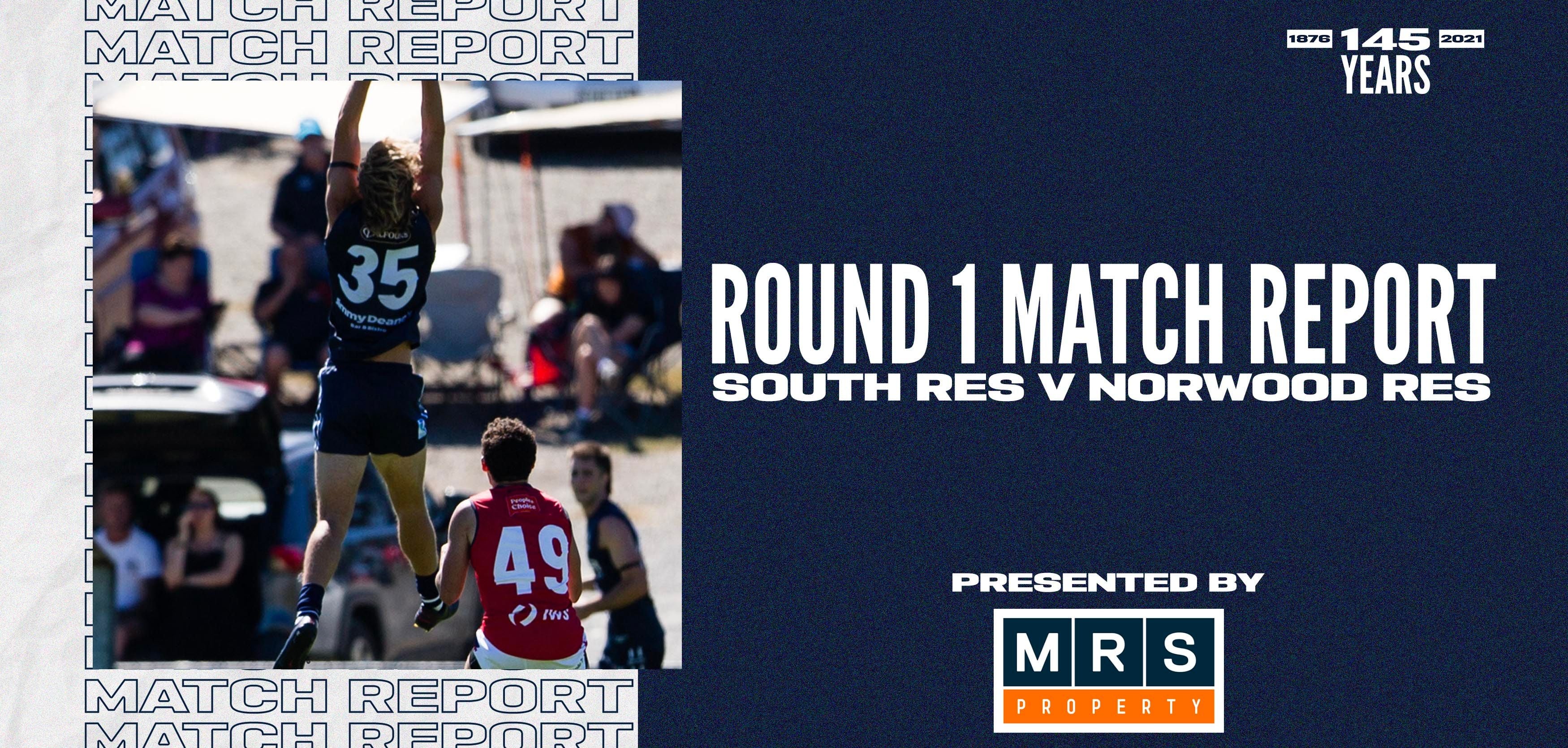 MRS Property Reserves Match Report Round 1: vs Norwood MRS Property Reserves Match Report Round 1: vs Norwood